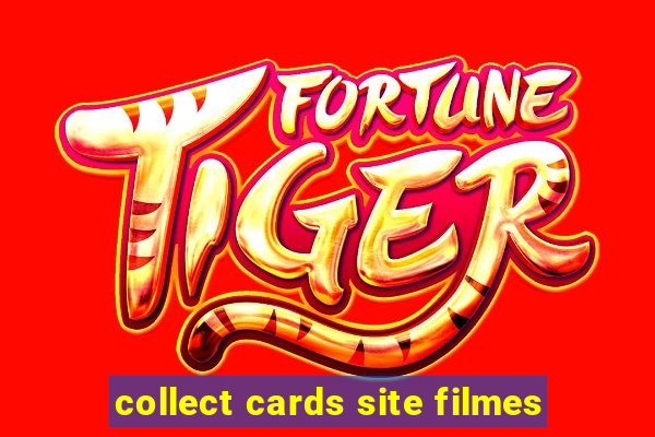 collect cards site filmes